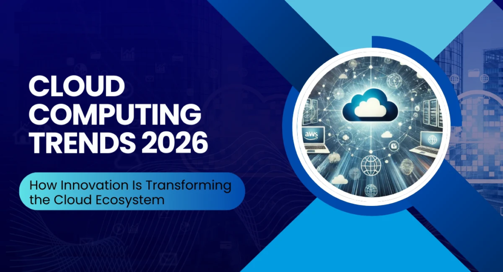 Cloud computing trends 2026 including edge computing integration and AI-driven infrastructure